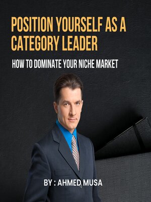 cover image of Position Yourself as a Category Leader